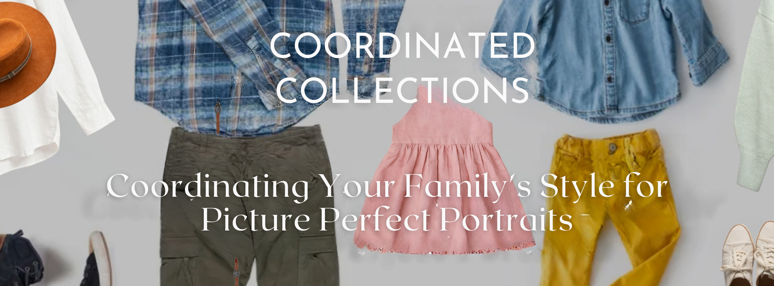 Coordinated Collections - flat lay of coordinated family outfits including plaid shirt, pink dress, denim top, cargo pants, mustard jeans, hat, and sneakers